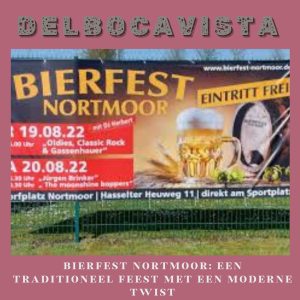 Bierfest Nortmoor Een Traditioneel Feest met een Moderne Twist (1)