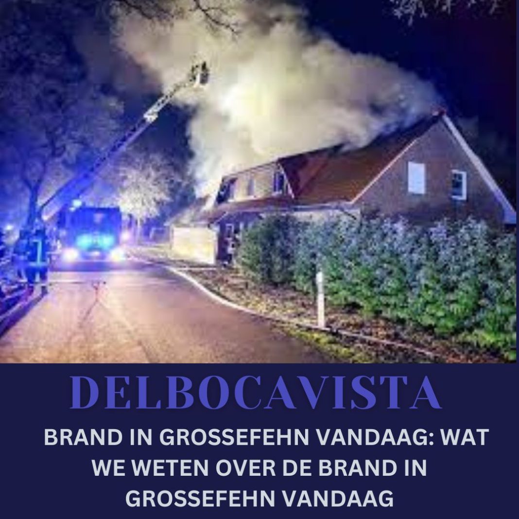 Brand in Großefehn Vandaag Wat We Weten Over de Brand in Großefehn Vandaag